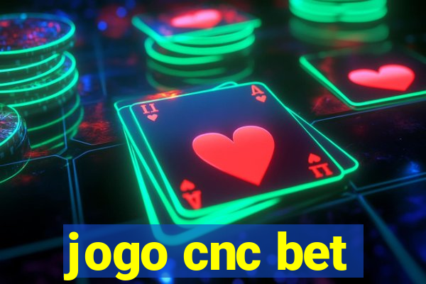 jogo cnc bet